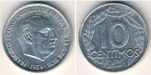 10 Centimo Francoist Spain (1936 - 1975) Aluminium Francisco Franco (1892 – 1975)