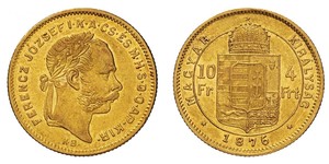 10 Franc / 4 Forint Autriche-Hongrie (1867-1918) Or Franz Joseph I (1830 - 1916)