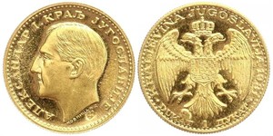 1 Ducat Royaume de Yougoslavie (1918-1943) Or Alexander I of Yugoslavia (1888 - 1934)