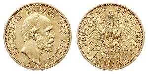 20 Mark Anhalt-Dessau (1603 -1863) Or Frederick I, Duke of Anhalt (1831-1904)