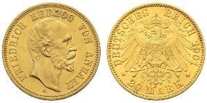 20 Mark Anhalt-Dessau (1603 -1863) Or Frederick I, Duke of Anhalt (1831-1904)