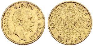 20 Mark Anhalt-Dessau (1603 -1863) Or Frederick I, Duke of Anhalt (1831-1904)