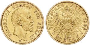 20 Mark Anhalt-Dessau (1603 -1863) Or Frederick I, Duke of Anhalt (1831-1904)