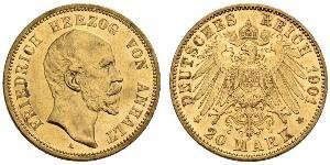 20 Mark Anhalt-Dessau (1603 -1863) Or Frederick I, Duke of Anhalt (1831-1904)