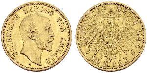 20 Mark Anhalt-Dessau (1603 -1863) Or Frederick I, Duke of Anhalt (1831-1904)