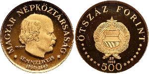 500 Forint République populaire de Hongrie (1949 - 1989) Or Ignace Philippe Semmelweis