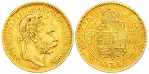 8 Forint / 20 Franc Impero austro-ungarico (1867-1918) Oro Franz Joseph I (1830 - 1916)