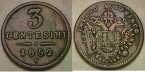 LOMBARDY VENETIA 3 Centesimi 1852 V - Copper - Franz Joseph I. - VF/XF - 3176 *