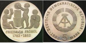 GERMANY (East) 5 Mark 1982 Proof - Nickel-Brass - Friedrich Froebel - 3259 