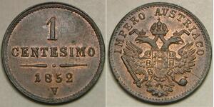 LOMBARDY VENETIA 1 Centesimo 1852 V - Copper - Franz Joseph I. - UNC - 2046 *